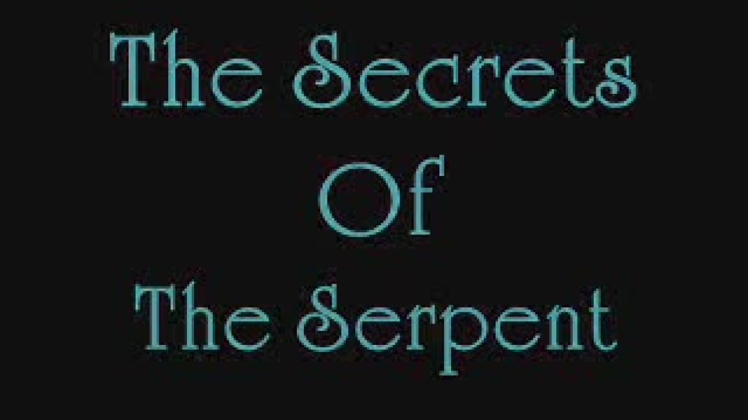 Secrets of The Serpent - Philip Gardiner