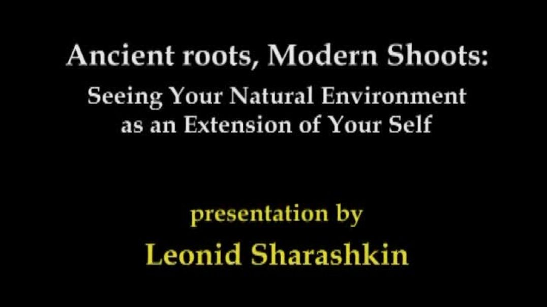 Sharashkin, Leonid, Dr. - Ancient Roots, Modern Shoots