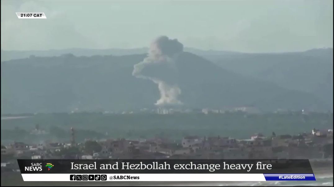 Middle East Conflict   Israel & Hezbollah exchange heavy fire