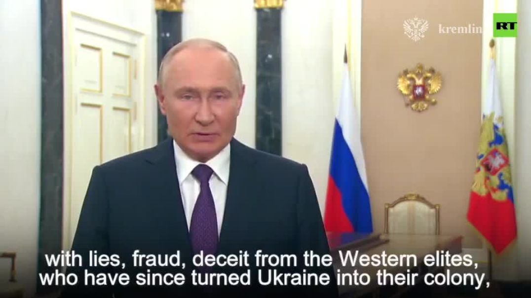 Russian President Putin says Western elites turned Ukraine into their colony.